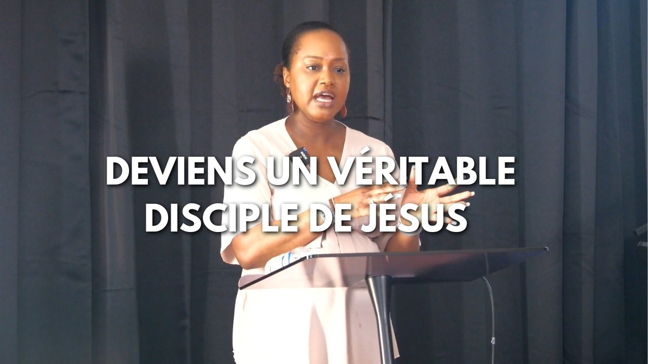 Deviens Un Véritable Disciple De Jésus | Bintou MAKSIMOVIC
