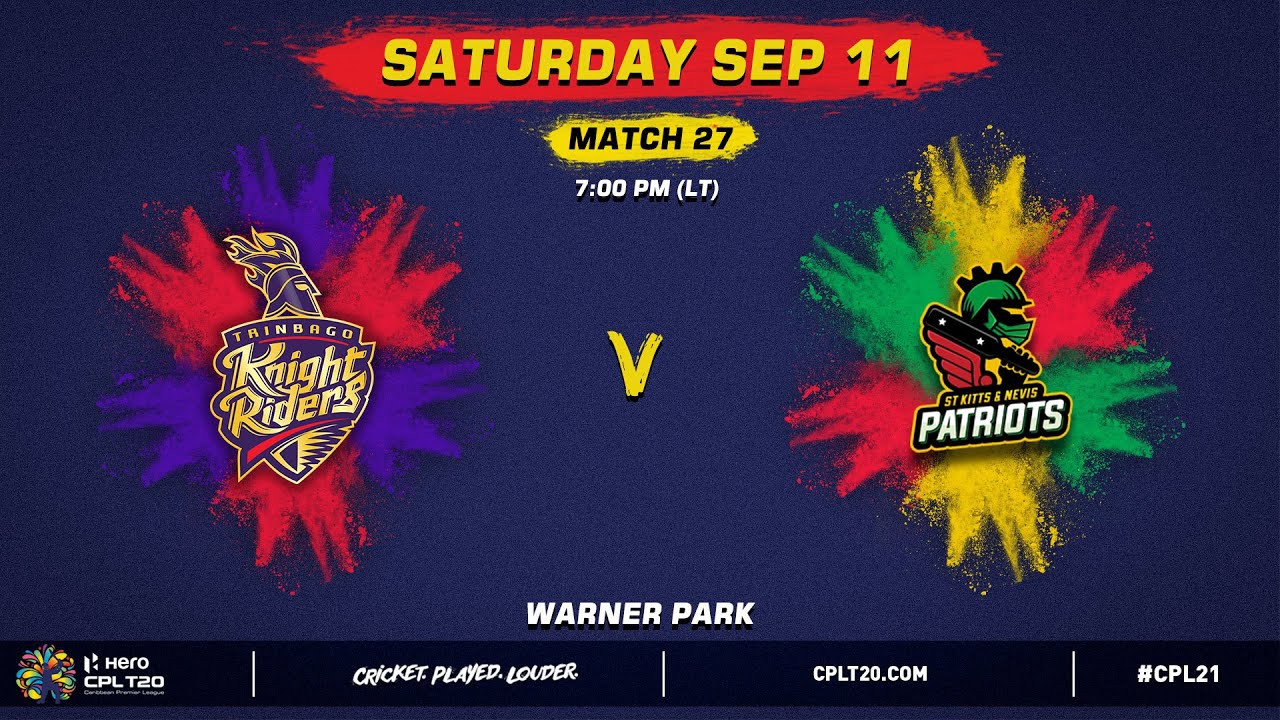 LIVE | Trinbago Knight Riders vs St Kitts & Nevis Patriots | CPL 2021