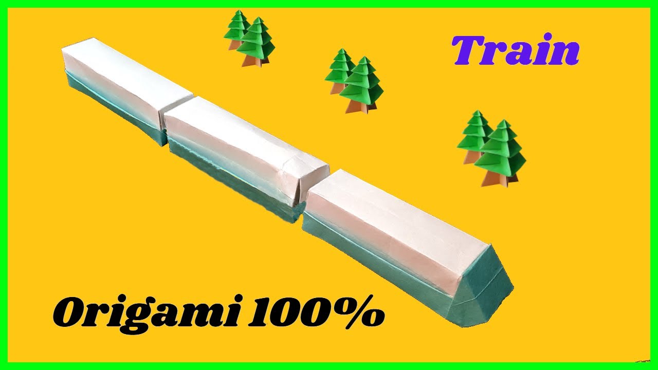 ⩥ КАК СДЕЛАТЬ ПОЕЗД ОРИГАМИ