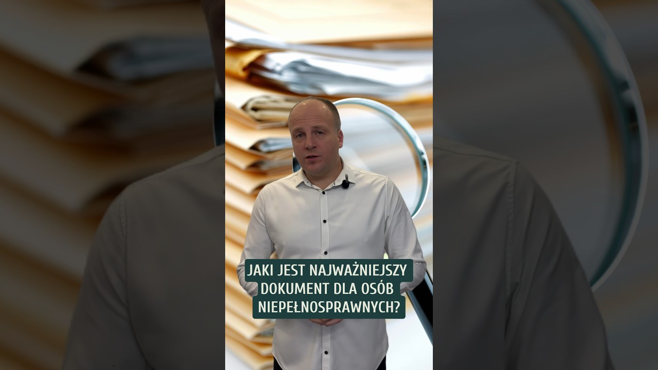 JAKI JEST NAJWAŻNIESZY DOKUMENT DLA OS&Oacute;B NIEPEŁNOSPRAWNYCH?#medpunkt24  #senior #niepełnosprawność