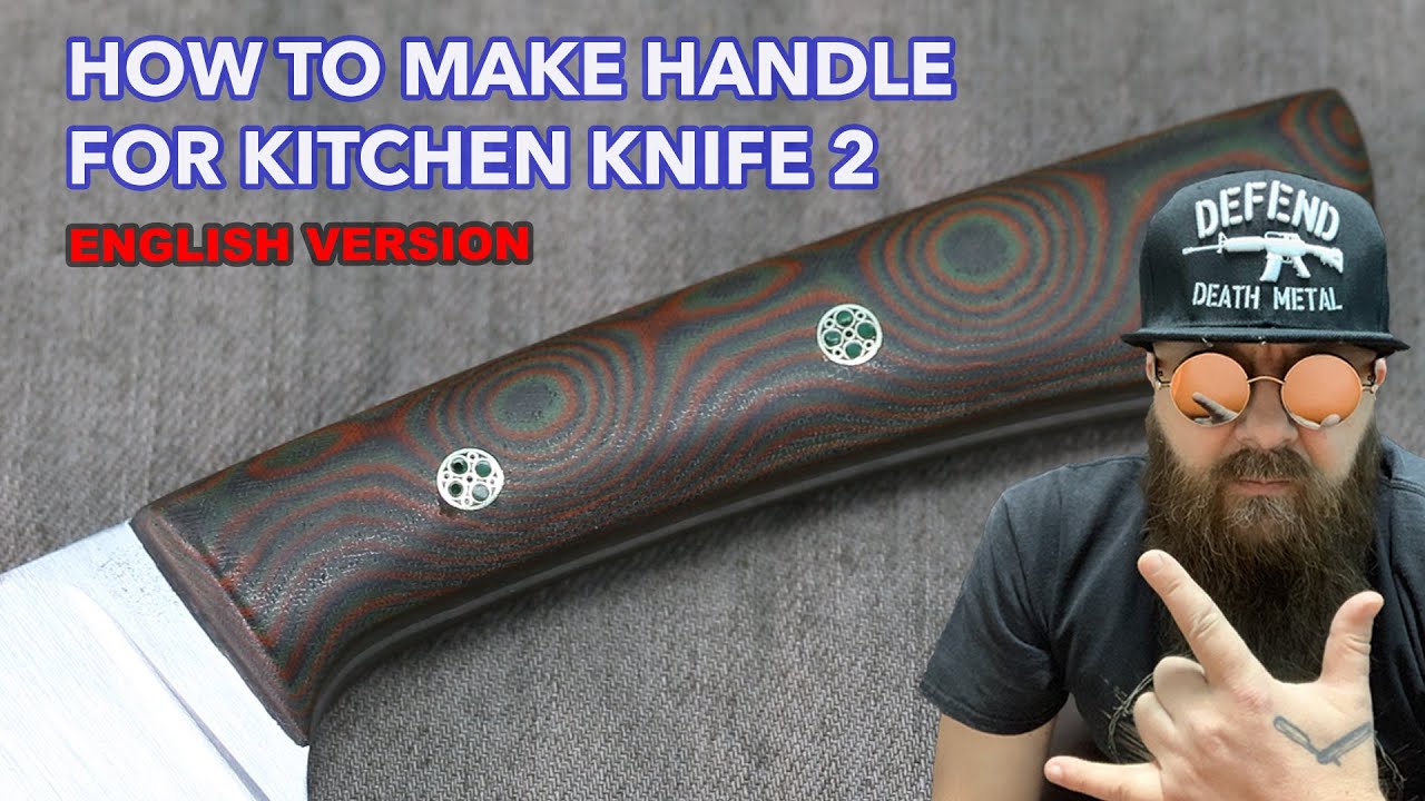 How to make a kitchen knife handle (English version)