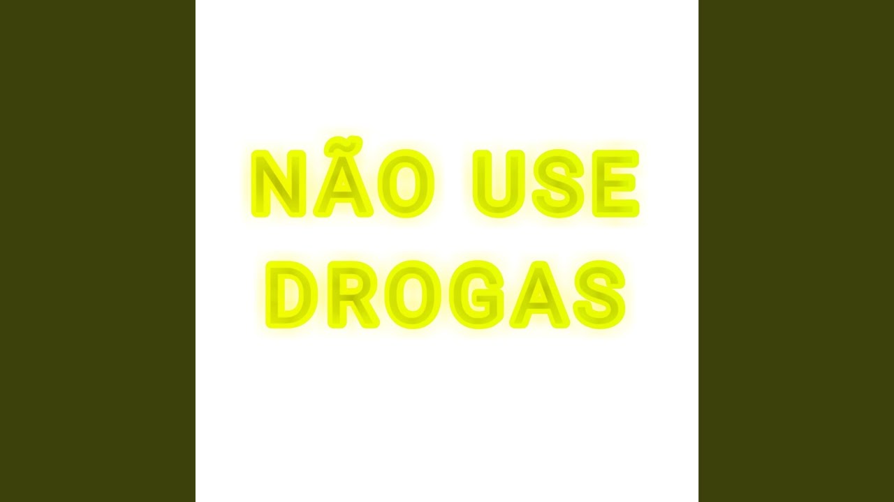 Não Use Drogas