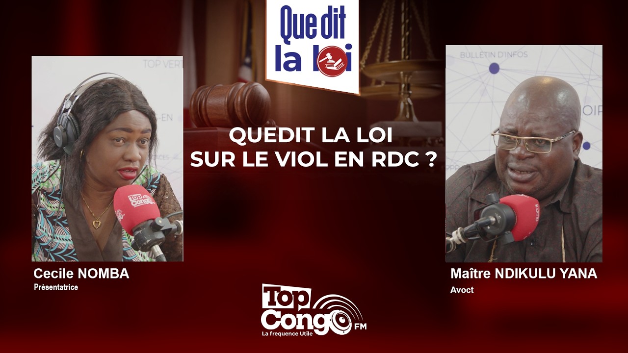 QUE  DIT LA LOI SUR LE VIOL EN RDC