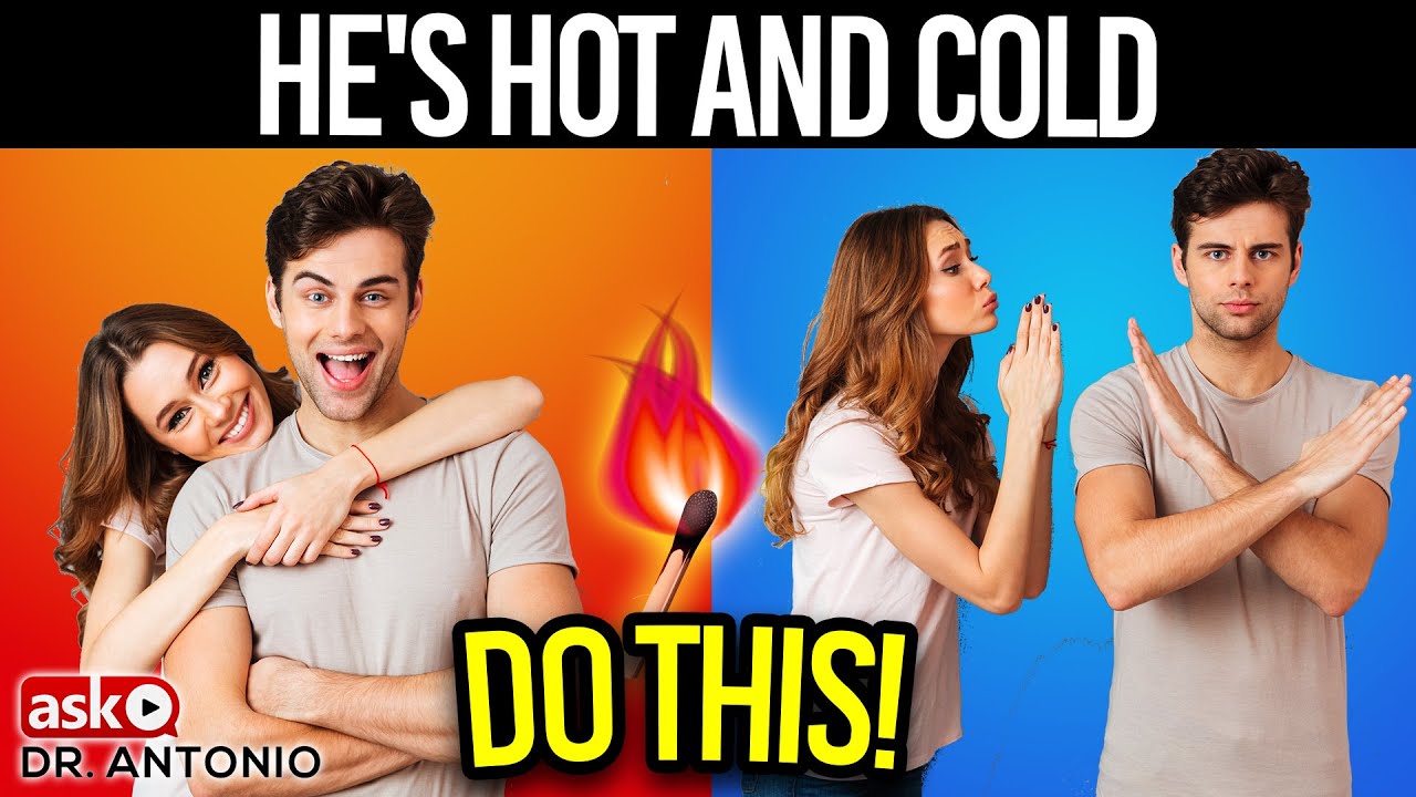 Does His Mood Change Frequently?  Do this if He is Hot and Cold!