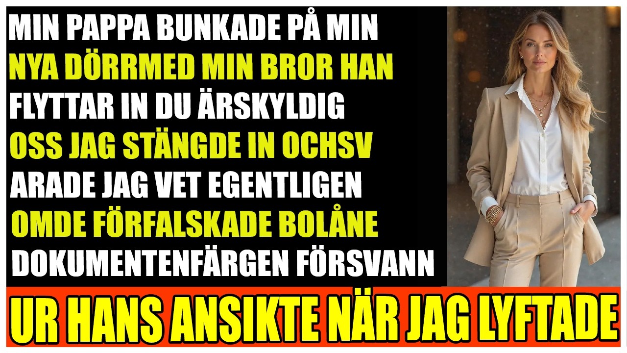 Pappa krävde mitt hem  jag avslöjade det förfalskade bolånet