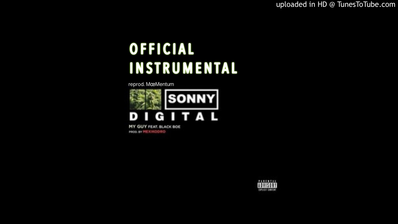 Sonny Digital - My Guy (Official Instrumental)