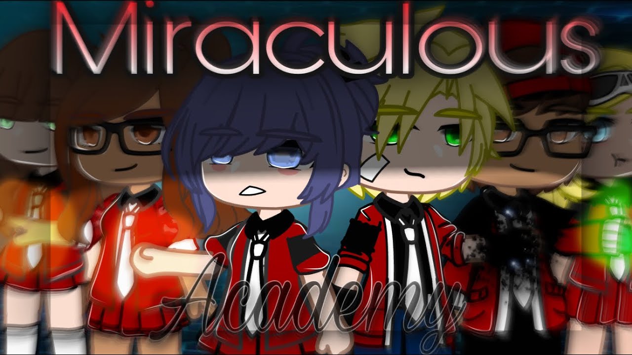Miraculous Academy || Ep. 1 || MLB - AU || read desc.