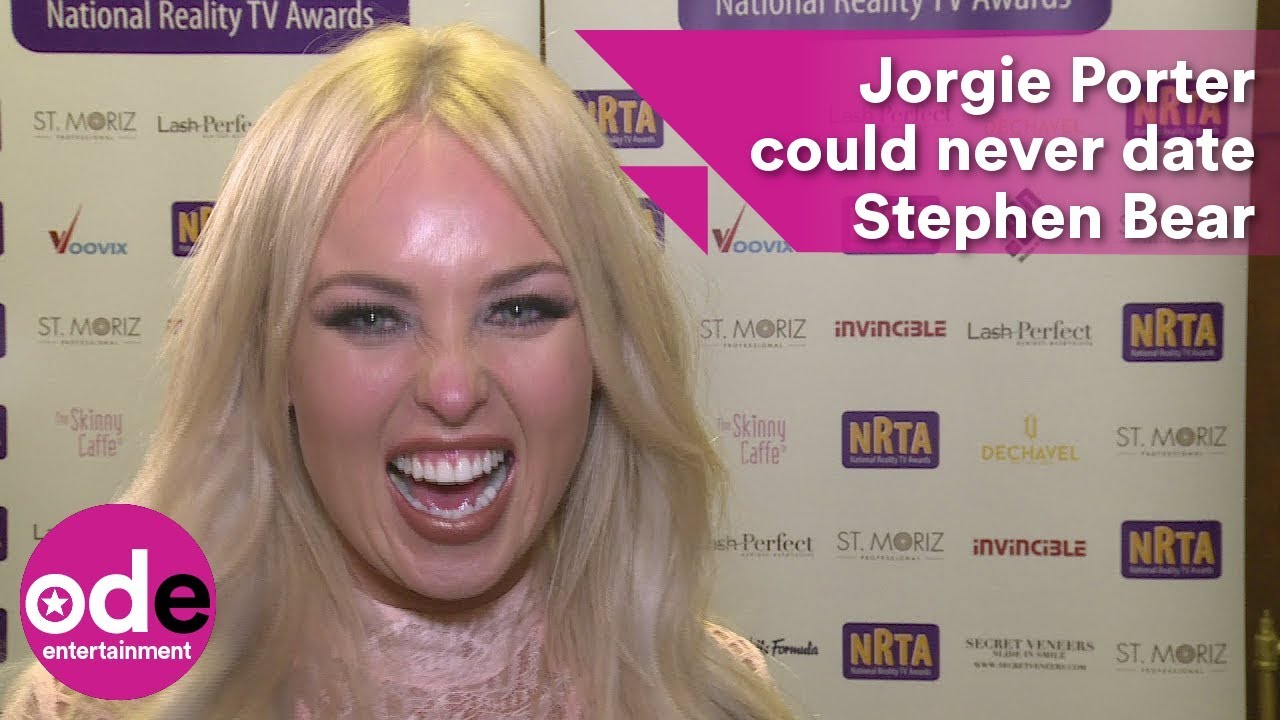 NRTAs: Jorgie Porter says she couldn't date Bear