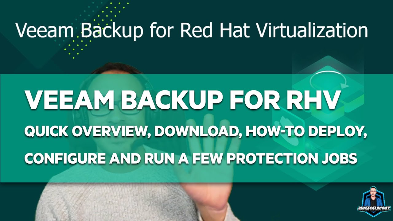 [EN] Veeam Backup for Red Hat Virtualization - Quick Overview, Download, Deploy, and Configuration