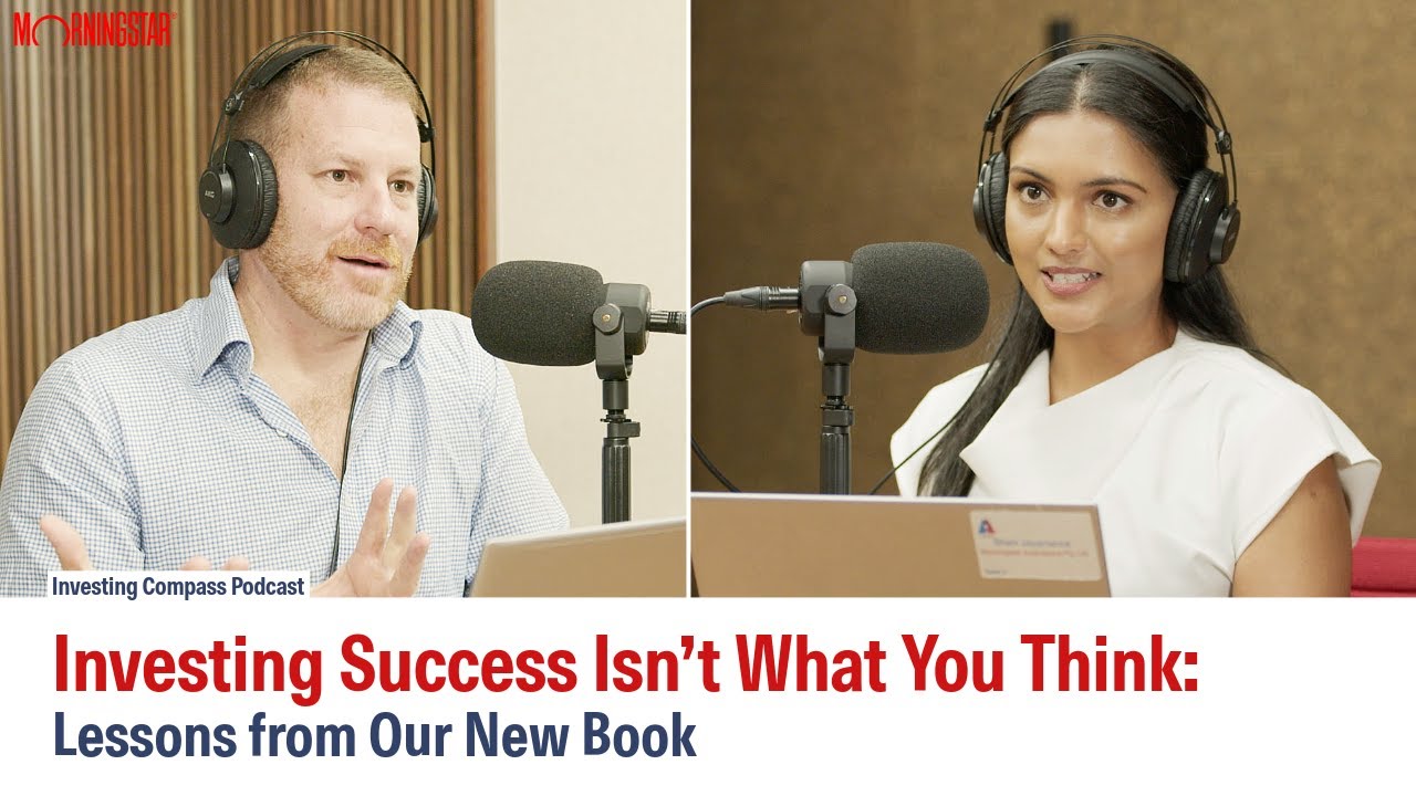 Investing Success Isn’t What You Think: Lessons from Our New Book