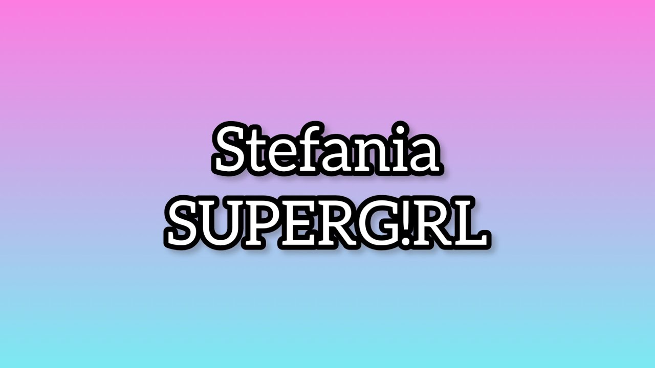 Stefania - SUPERG!RL (Lyrics) [Eurovision 2020 🇬🇷] #eurovision2020 #stefania #supergirl