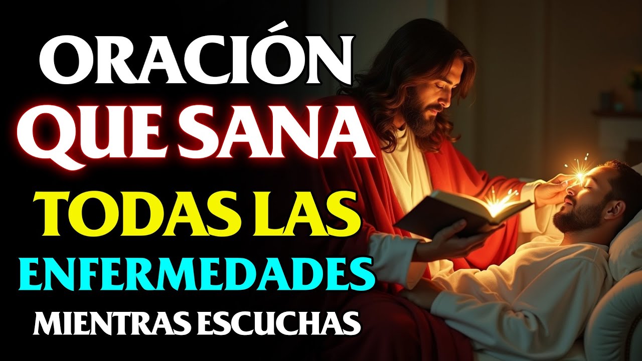 ORACIÓN MILAGROSA QUE SANA TODAS LAS ENFERMEDADES Y RECUPERAR LA SALUD HOY MISMO