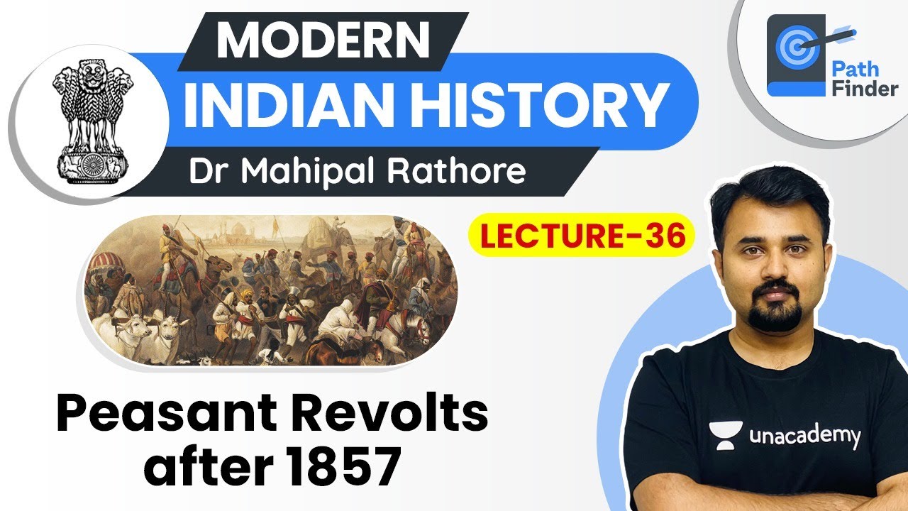 L36: Peasant Revolts after 1857 l Modern History | Dr Mahipal Rathore l UPSC CSE 2021