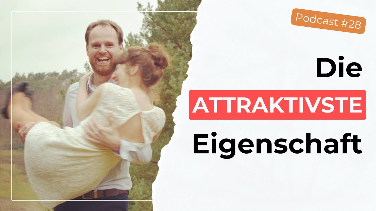 Diese eine Eigenschaft macht dich zum FRAUENMAGNET!