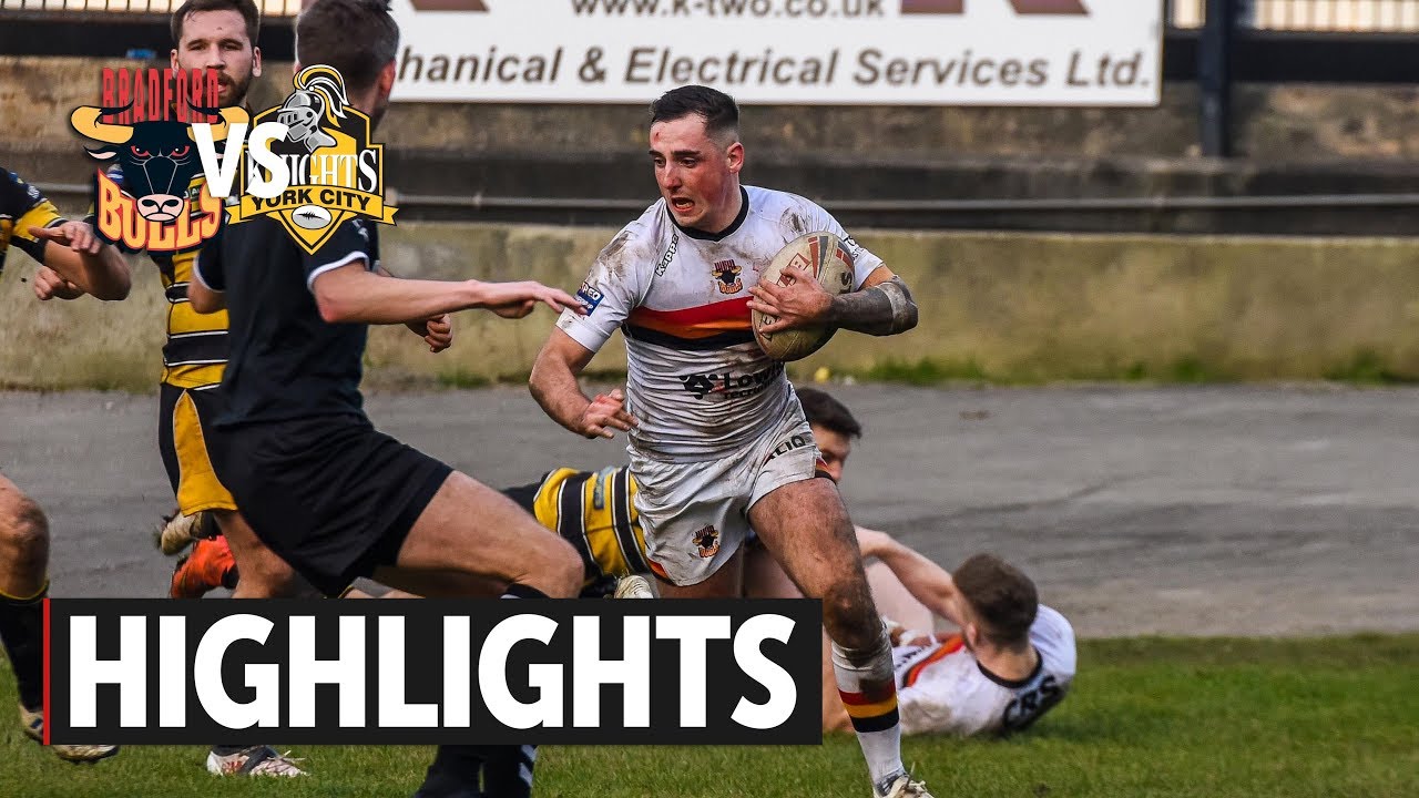 Betfred Championship | Round Four | Bradford Bulls Vs. York City Knights | 24.2.19 | Highlights