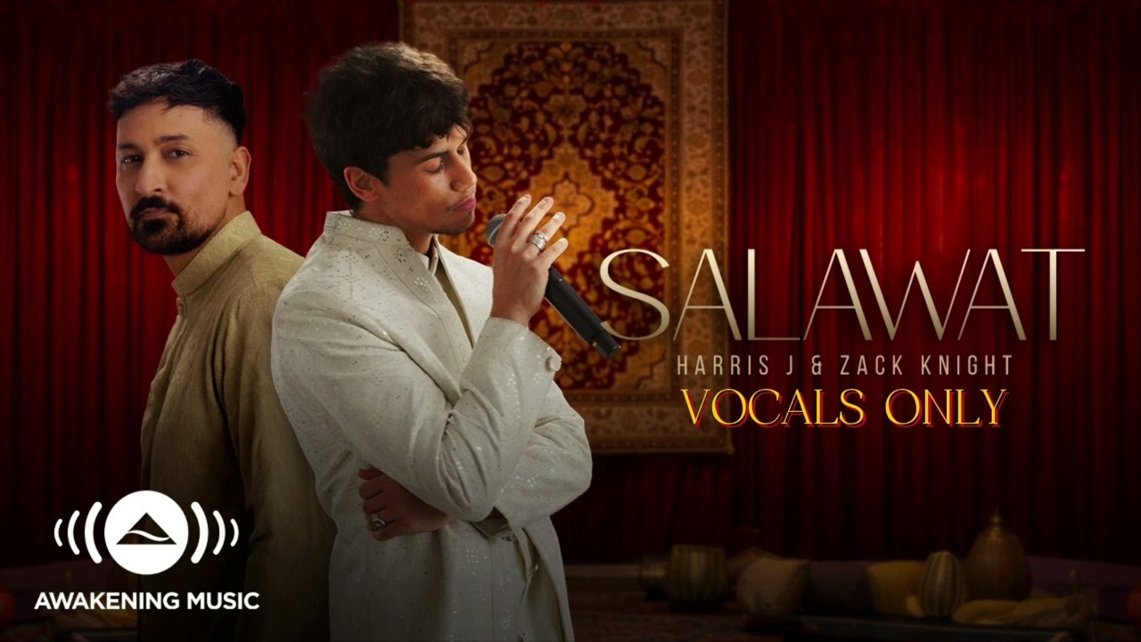 Salawat - Zack knight | Harris J (VOCALS ONLY)