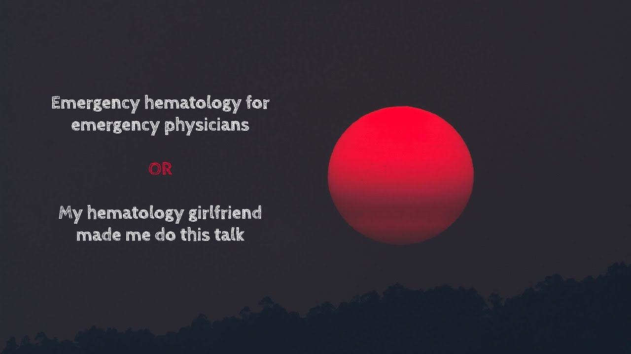 4 time critical hematological emergencies you're probably missing