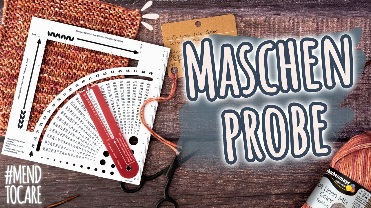 Verblüffend nachhaltig: Maschenprobe richtig machen! - #mendtocare Folge 2
