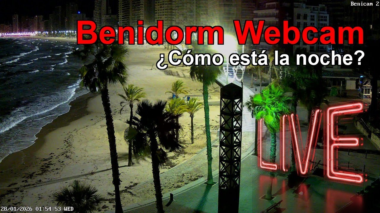 BENIDORM WEBCAM EN DIRECTO 🇪🇸 🔴 EN VIVO Resort: ¡Playa y Olas AHORA! ☀️🌊 🇪🇸 CÁMARA 2