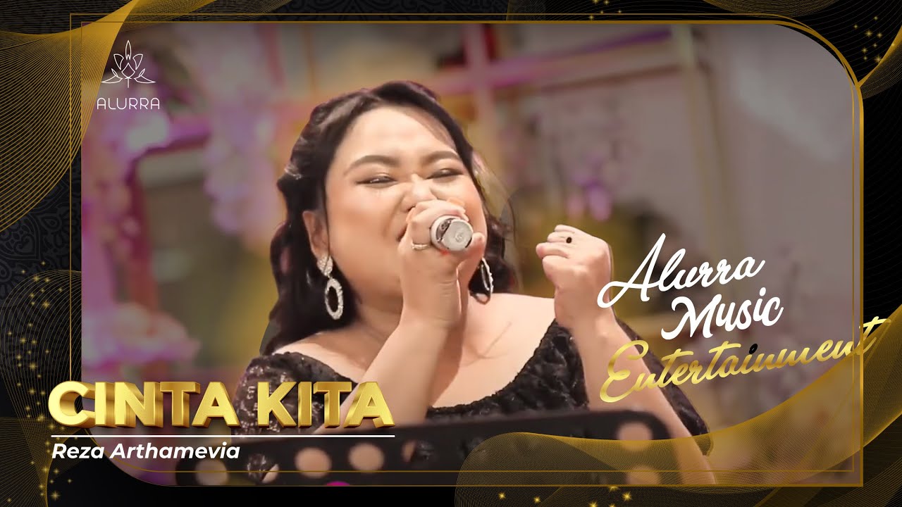 Cinta Kita - Reza Arthamevia | Alurra Entertainment