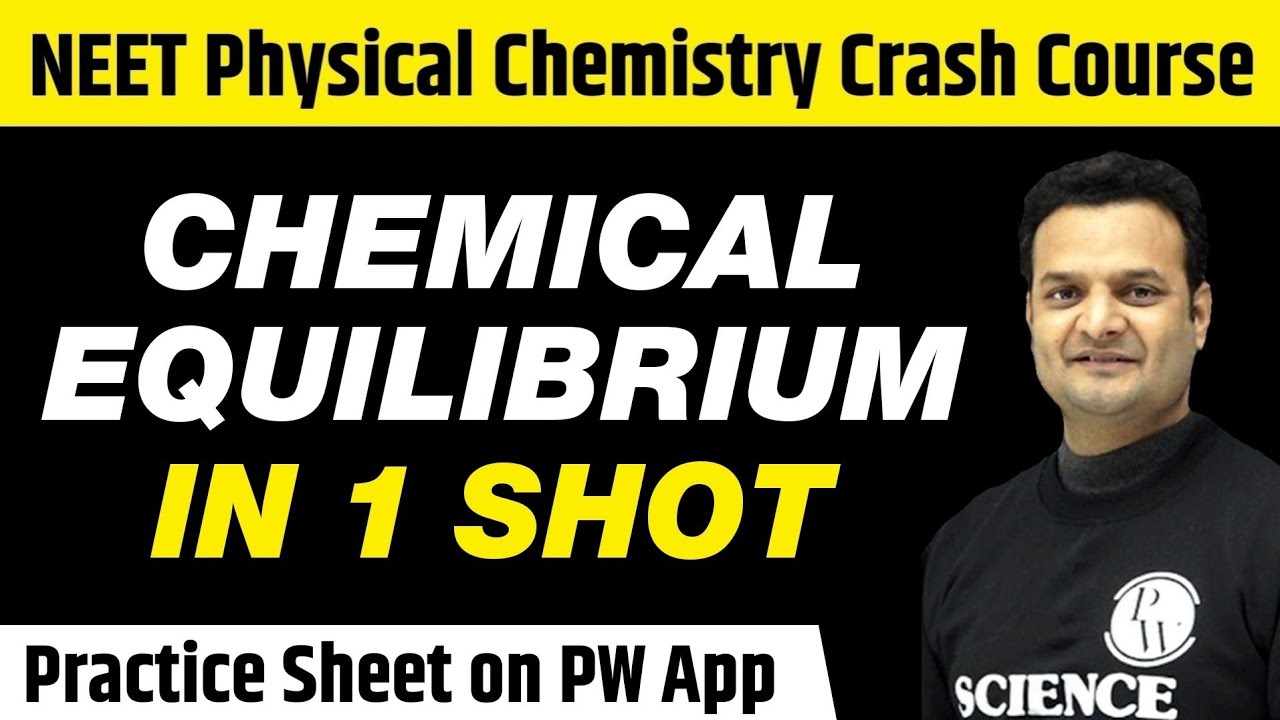 CHEMICAL EQUILIBRIUM in One Shot - All Concepts, Tricks & PYQs | Class 11 | NEET
