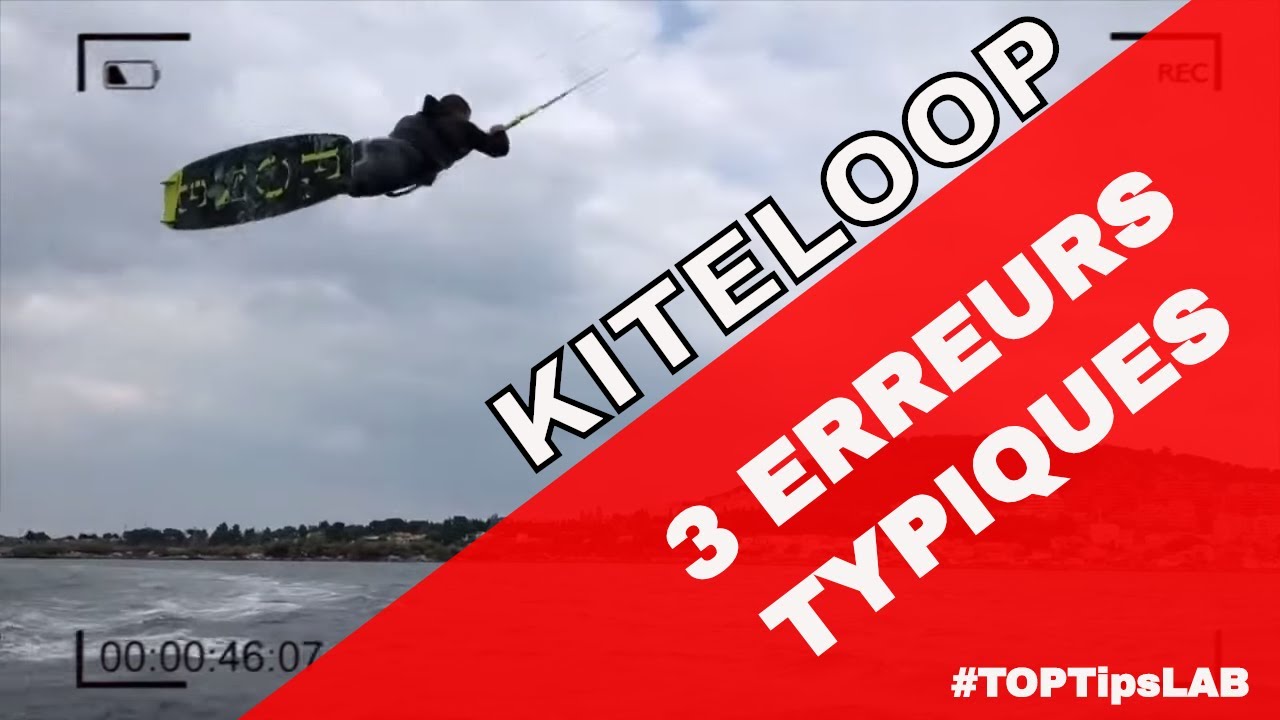 KITELOOP : 3 ERREURS TYPIQUES quand ON DEBUTE en Kitesurf  - #LABTOPTIPS Kitesurf _  LAB TV ⭐