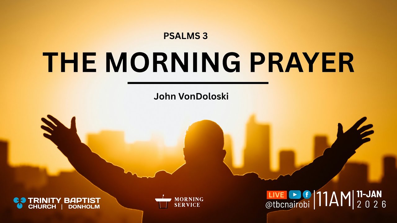 The Morning Prayer | Psalm 3 | Morning Service(Live)