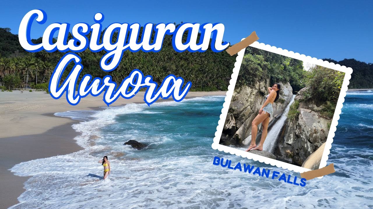 CASIGURAN AURORA