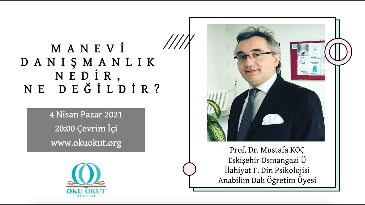 Manevi Danışmanlık Nedir, Ne Değildir? | Prof. Dr. Mustafa Koç