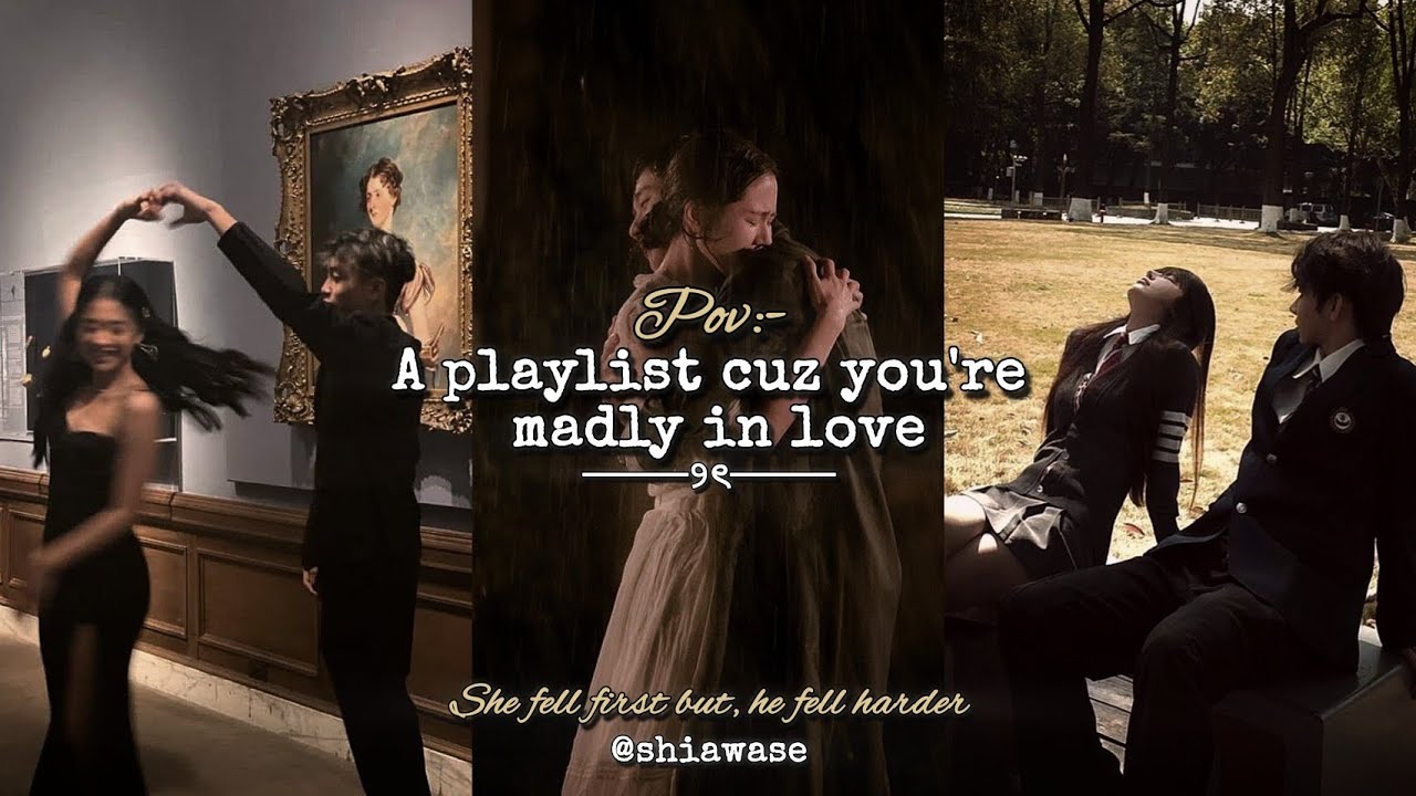 𝑨 𝒑𝒍𝒂𝒚𝒍𝒊𝒔𝒕 𝒄𝒖𝒛 𝒚𝒐𝒖'𝒓𝒆 𝒎𝒂𝒅𝒍𝒚 𝒊𝒏 𝒍𝒐𝒗𝒆 [𝒑𝒂𝒓𝒕-𝟐]⋆˚꩜｡- ˢʰᵉ ᶠᵉˡˡ ᶠⁱʳˢᵗ ᵇᵘᵗ ʰᵉ ᶠᵉˡˡ ʰᵃʳᵈᵉʳ ᝰ.ᐟ