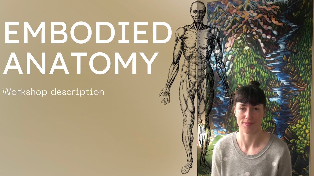 Embodied Anatomy | Workshop Description