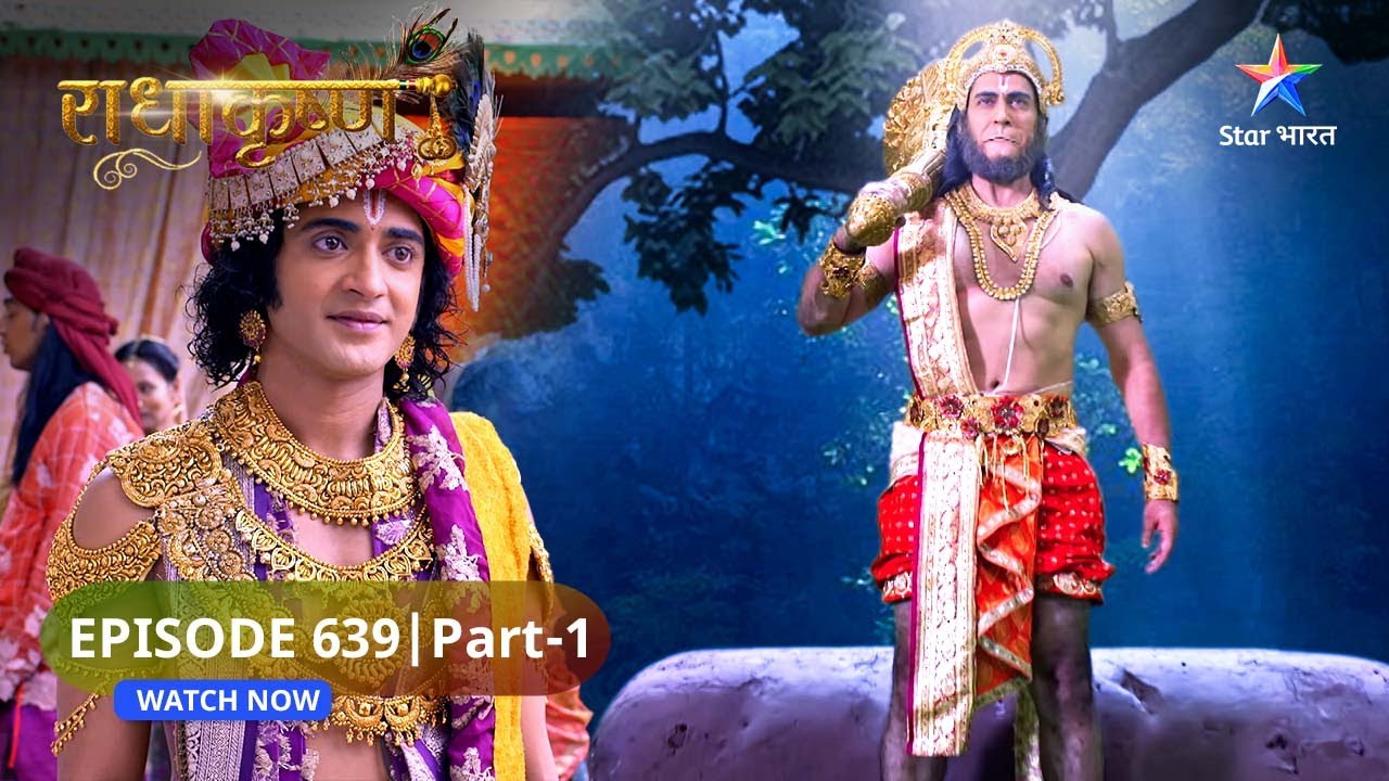 RadhaKrishn | Garud aur Hanumanji ka vivaad | राधाकृष्ण | EPISODE-639 Part 1 #starbharatromance