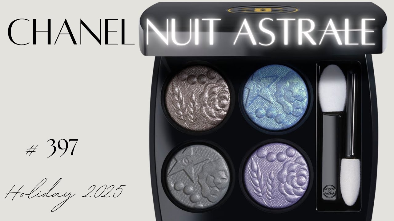 Chanel Nuit Astrale #397  Holiday 2025 eyeshadow quad