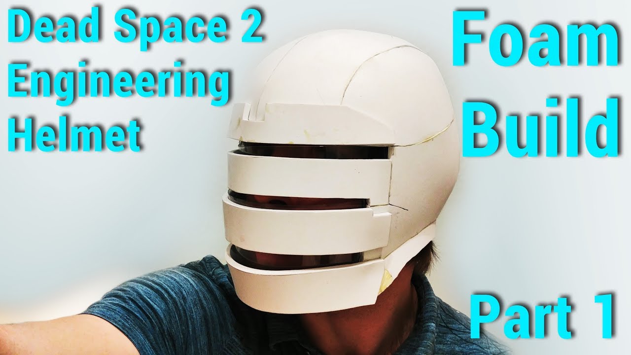 Dead Space 2 Helmet Build: Pepakura to foam (part 1)