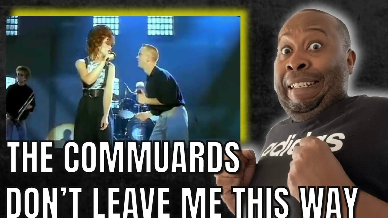 First Time Hearing | The Communards - Don’t Leave Me This Way Reaction