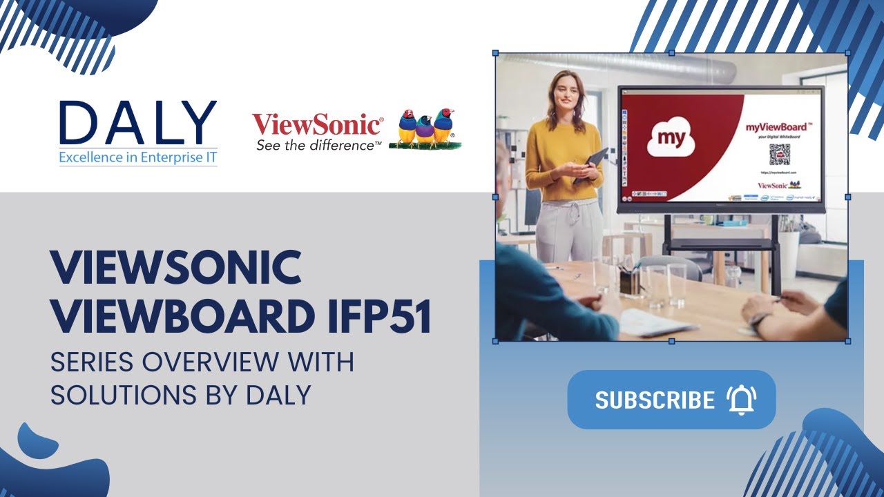ViewSonic ViewBoard IFP51 Series Overview with Solutions by DALY