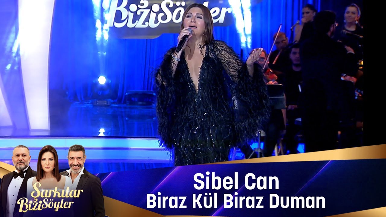 Sibel Can - BİRAZ KÜL BİRAZ DUMAN