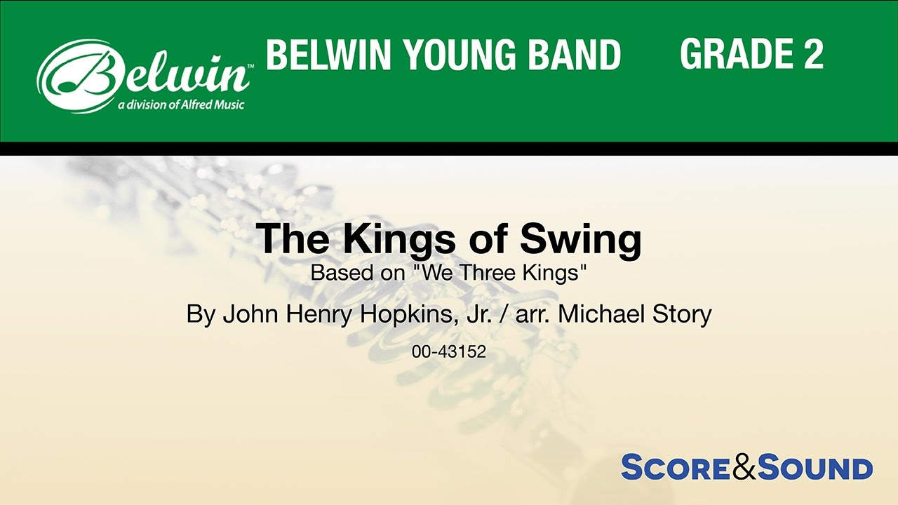 The Kings of Swing, arr. Michael Story &ndash; D
