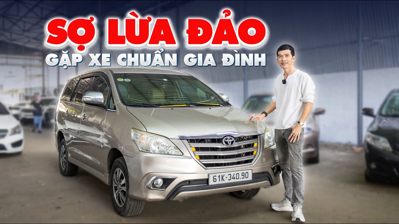 "KHÁCH SỢ LỪA ĐẢO"...và gặp xe INNOVA 2016 CHUẨN GIA ĐÌNH tại Nghĩa Phạm Auto