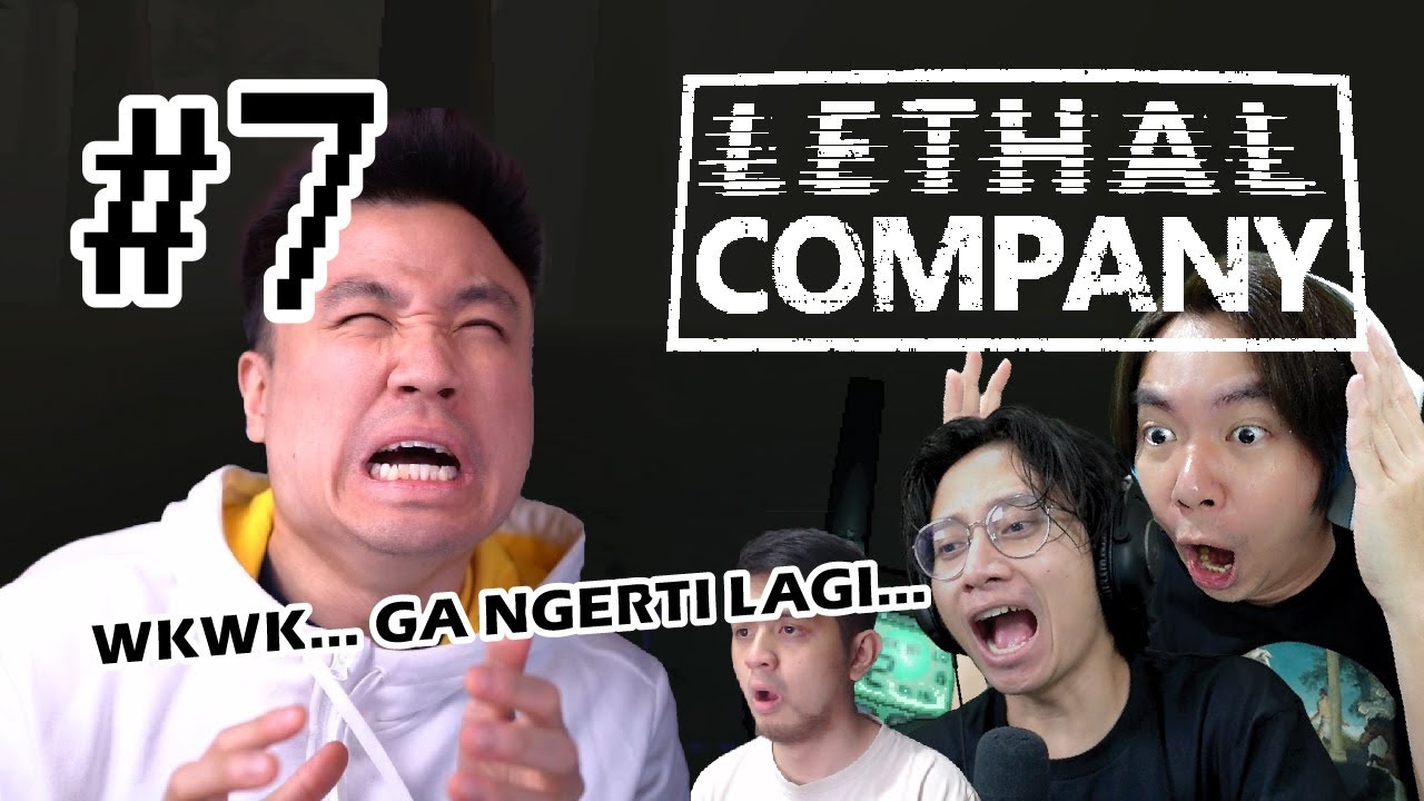 PESAN TERAKHIR DARI KITA BUAT KALIAN !! - Lethal Company [Indonesia] #7