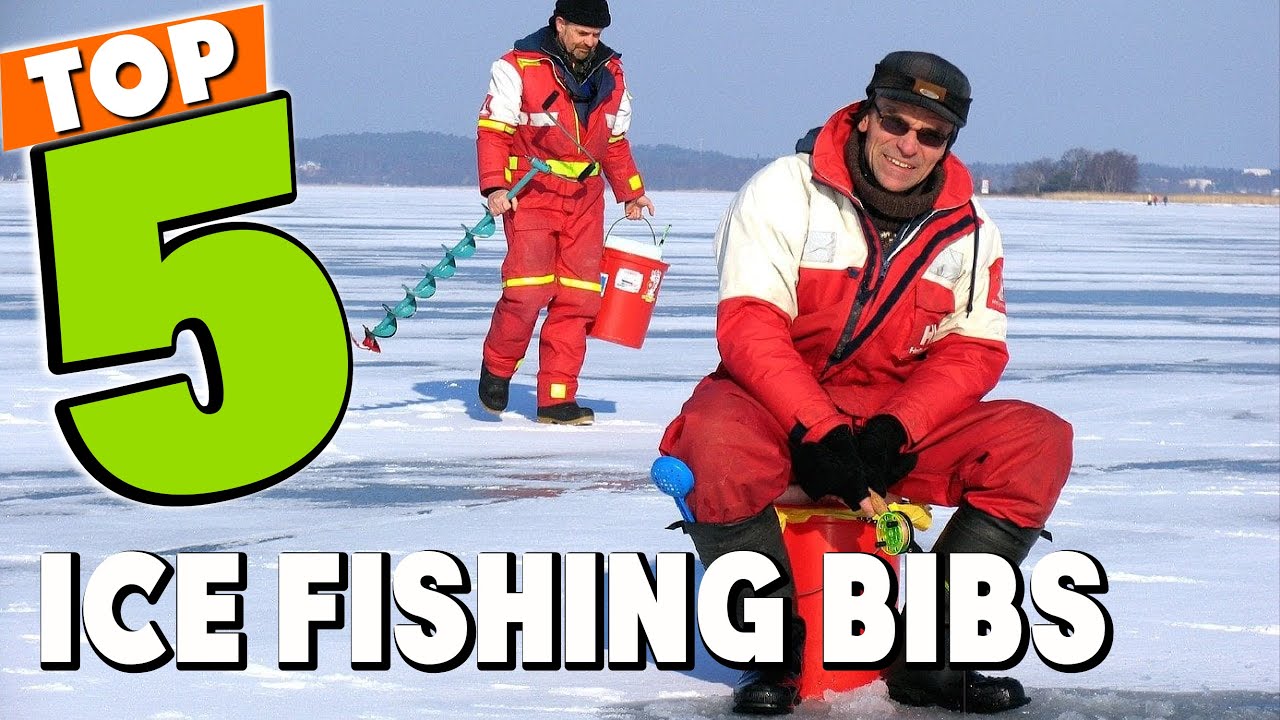 Best Ice Fishing Bib In 2024 - Top 5 Ice Fishing Bibs Review