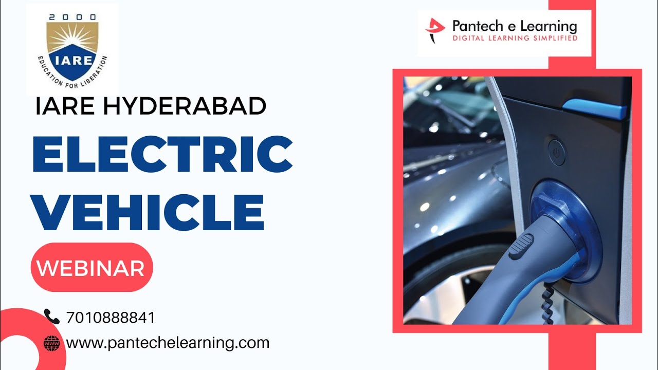 Webinar on Electric Vehicle | Dept of EEE, IARE Hyderabad | Pantech eLearning | MATLAB