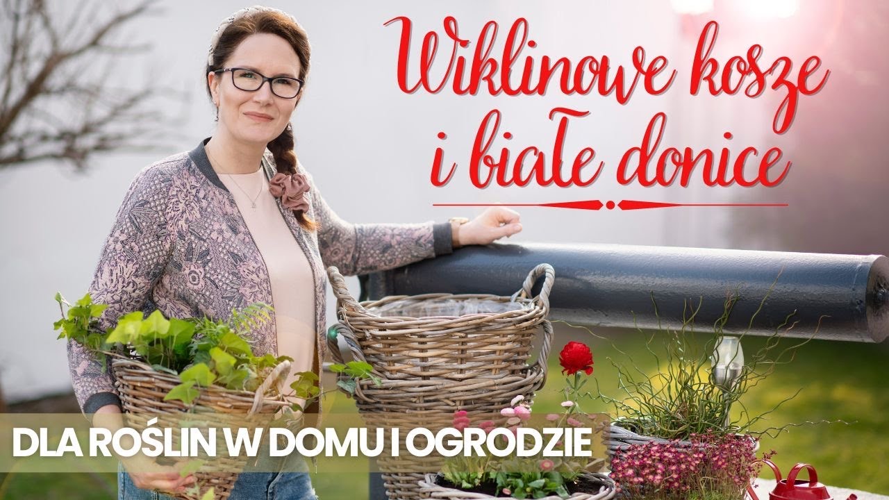 Wiklinowe kosze & białe donice w domu i ogrodzie