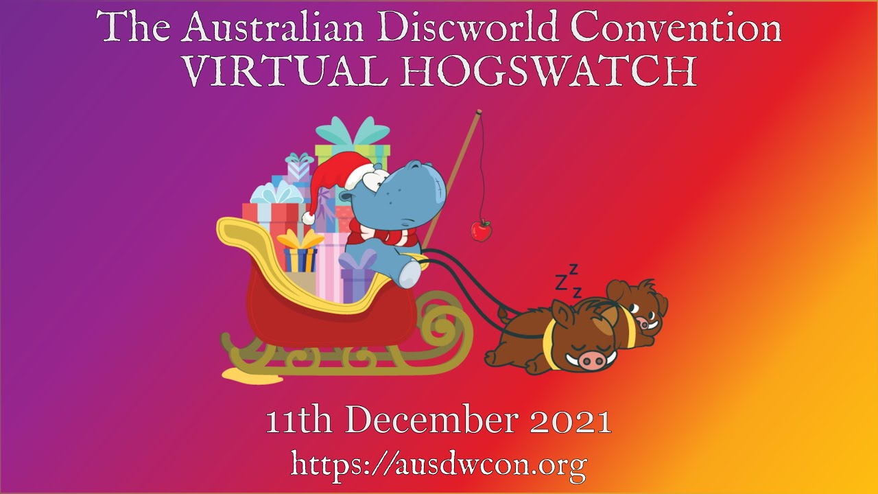 Happy Hogswatch! - The Australian Discworld Convention (Virtual Hogswatch)