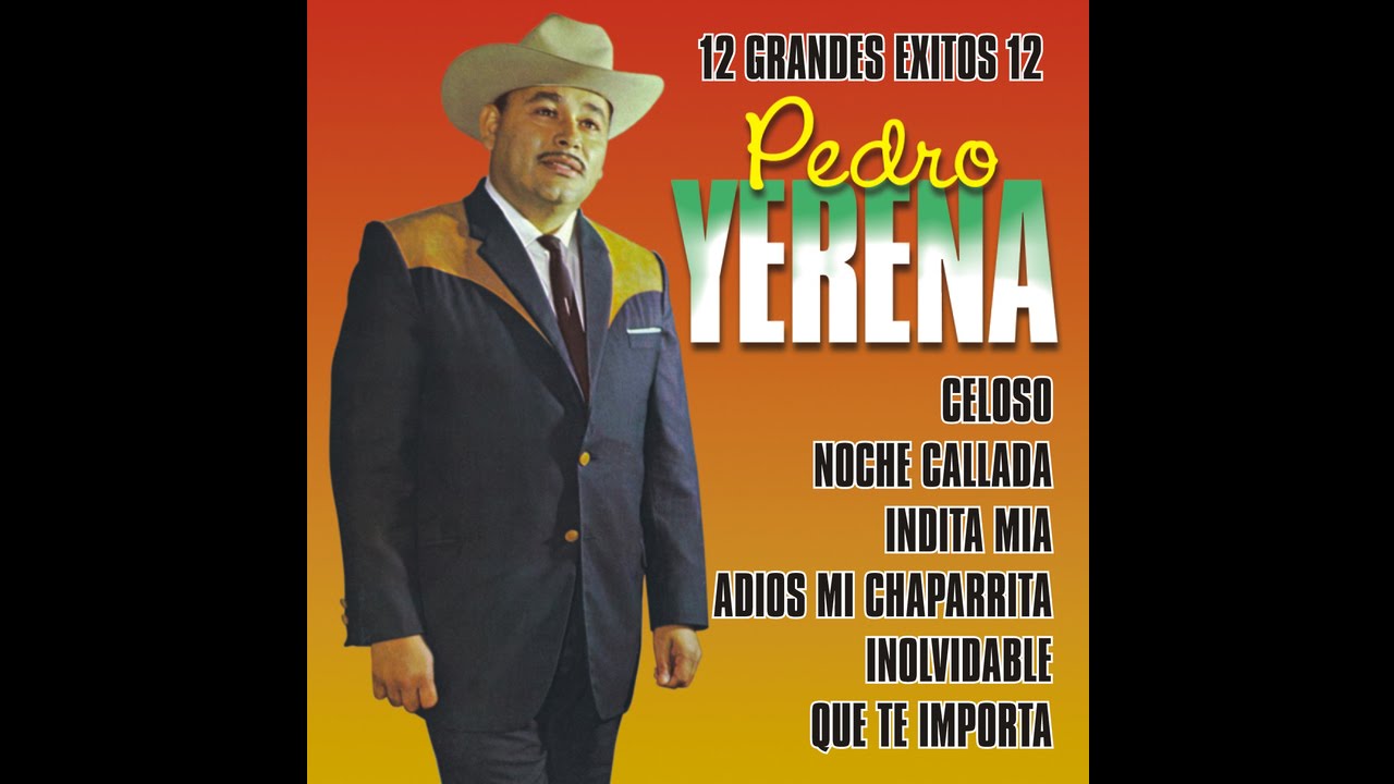 Pedro Yerena - Indita Mia