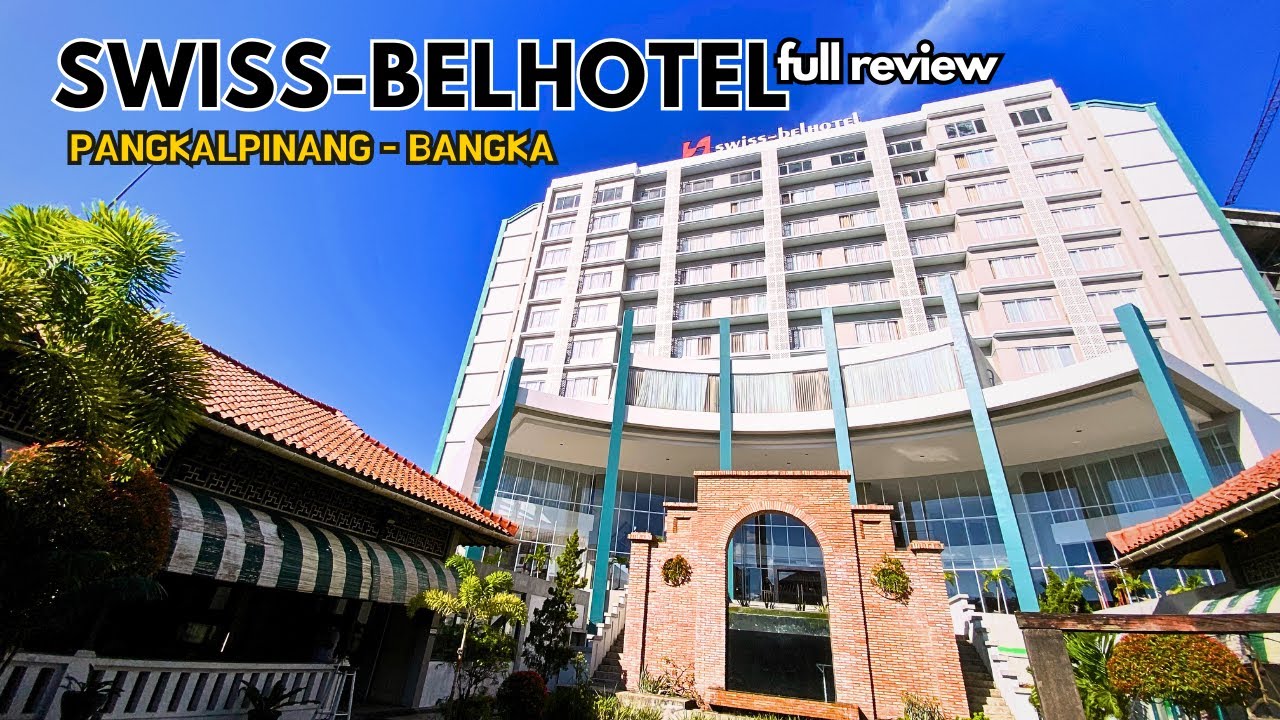 ЛУЧШИЙ ОТЕЛЬ на острове Бангка, Swiss-belhotel Pangkalpinang ПОЛНЫЙ ОБЗОР