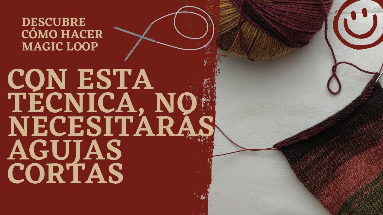 Paso a paso para tejer con MAGIC LOOP a dos agujas