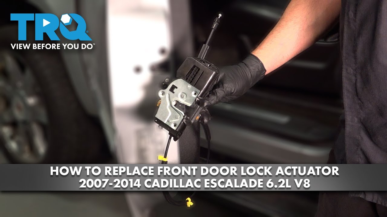 How to Replace Front Door Lock Actuators 2007-2014 Cadillac Escalade 6.2L V8