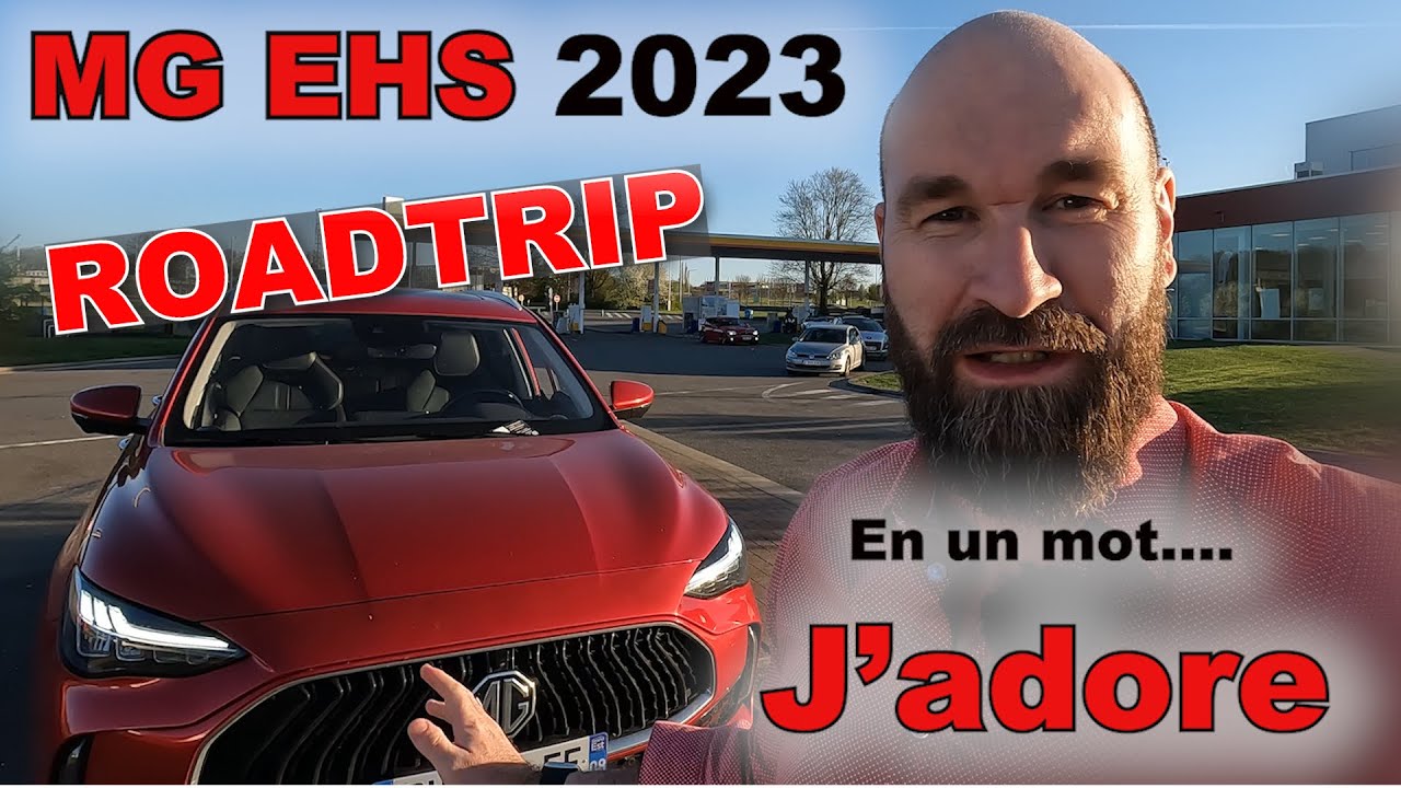 MG EHS restylage 2023 - roadtrip et j'adore...