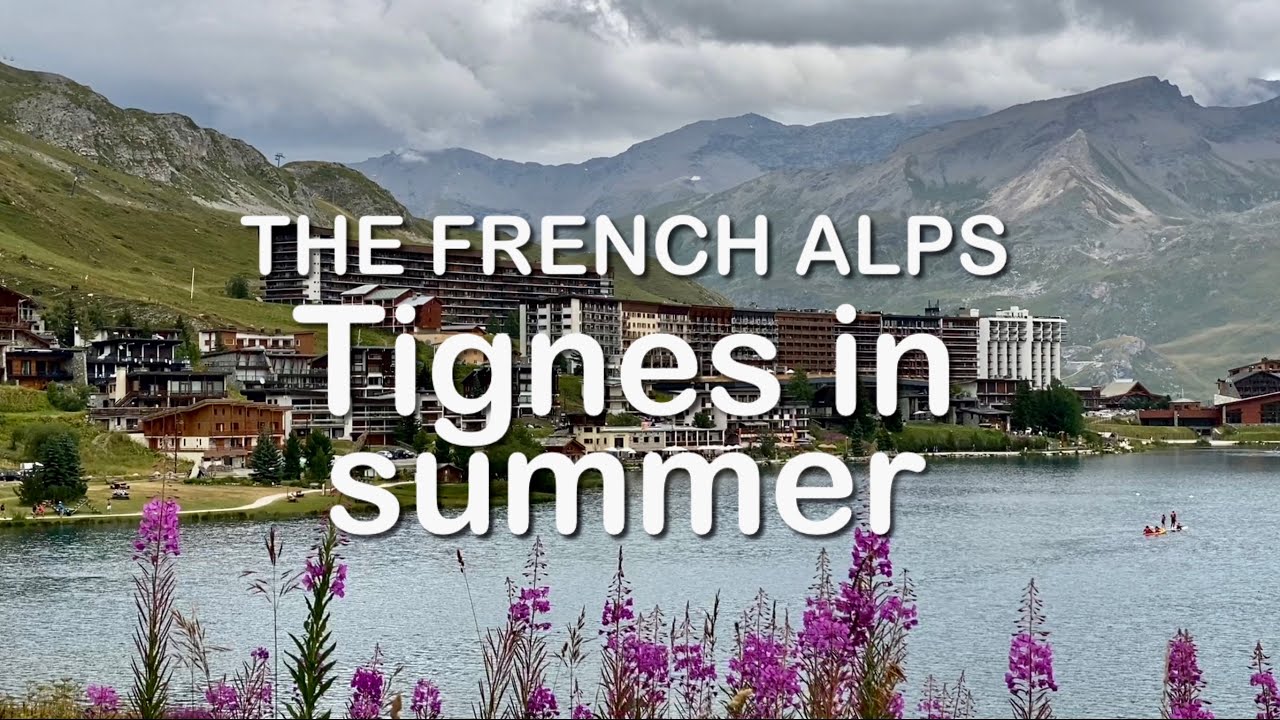 Tignes in summer, The French Alps | ​⁠@Allthegoodies